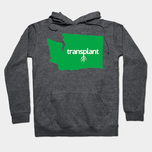 Washington Transplant WA Green Hoodie by mindofstate